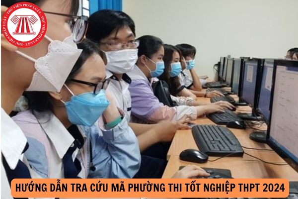 Hướng dẫn tra cứu mã phường thi tốt nghiệp THPT 2024?