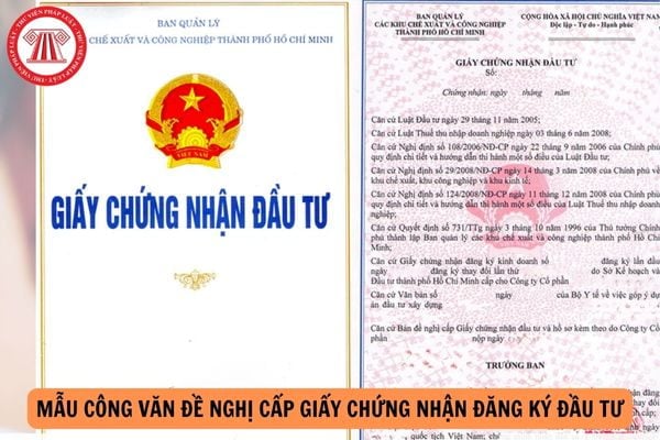 Mẫu Công văn đề nghị cấp Giấy chứng nhận đăng ký đầu tư cập nhập mới nhất 2024?