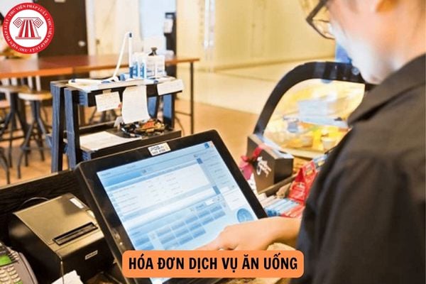 Thời điểm lập hóa đơn dịch vụ ăn uống là khi nào?