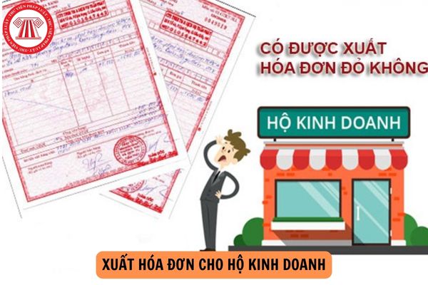 Xuất hóa đơn cho hộ kinh doanh không có mã số thuế được không?