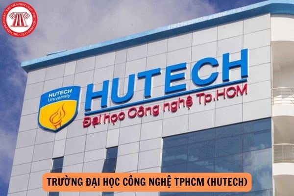 Điểm chuẩn Đại học Công nghệ TPHCM (Hutech) 2024 là bao nhiêu? 