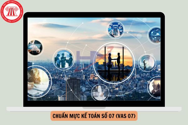 Tải Chuẩn mực kế toán số 07 (VAS 07) - Kế toán các khoản đầu tư vào công ty liên kết chi tiết, đầy đủ?