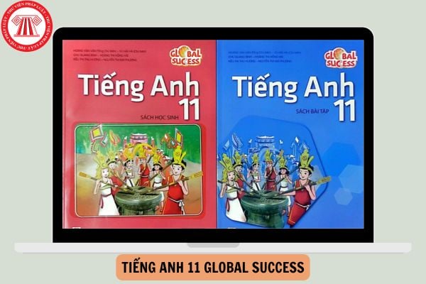 Tổng hợp Đề thi giữa kì 1 Tiếng anh 11 Global success có đáp án ôn thi năm 2024-2025?