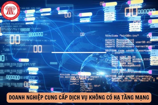 Doanh nghiệp cung cấp dịch vụ không có hạ tầng mạng có các quyền và nghĩa vụ nào?