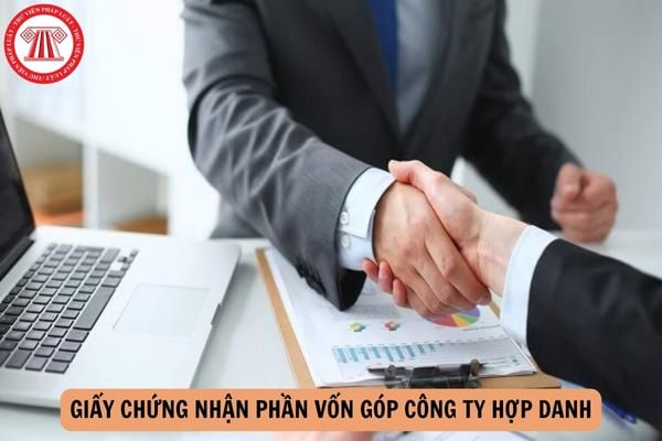 Giấy chứng nhận phần vốn góp công ty hợp danh bao gồm các nội dung nào?