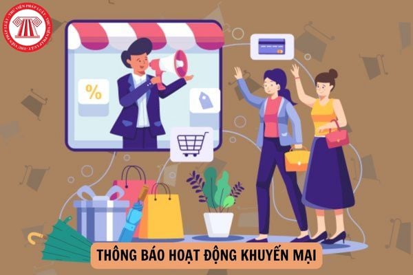 Hình thức khuyến mại nào phải làm thủ tục thông báo hoạt động khuyến mại từ 01/12/2024?