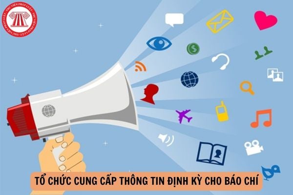 Bộ Công Thương tổ chức cung cấp thông tin định kỳ cho báo chí về thông tin gì? Thông qua hình thức nào?