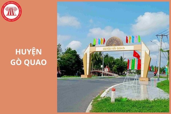 Go Quao Huyện Gò Quao tỉnh Kiên Giang đổi thành gì sau sáp nhập 2025?
