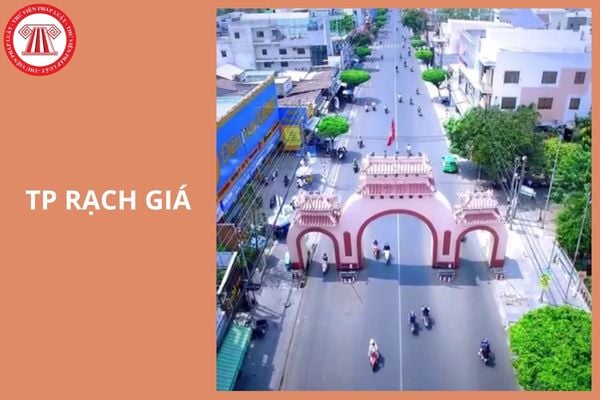 Thành phố Rạch Giá tỉnh Kiên Giang đổi thành gì sau sáp nhập 2025?