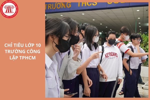Chỉ tiêu lớp 10 của 110 trường THPT công lập TP.HCM 2025?