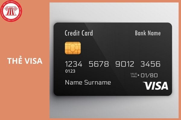 Thẻ Visa là gì? Thẻ Visa gồm có mấy loại?