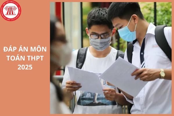 Full đáp án đề thi môn Toán mã đề 0114 tốt nghiệp THPT 2025 ra sao?