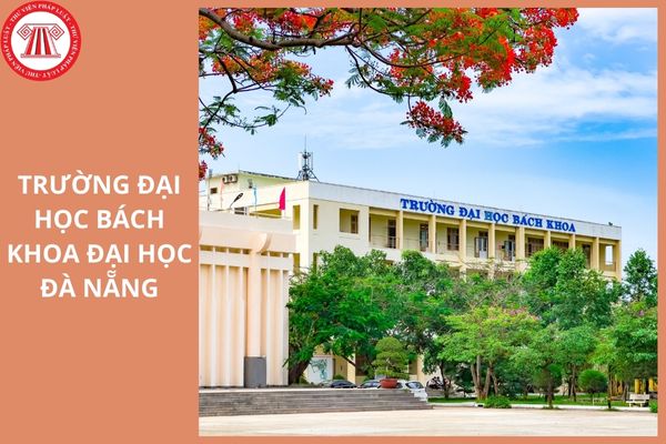 Điểm chuẩn trường Đại học Bách Khoa Đại học Đà Nẵng 2025 là bao nhiêu?
