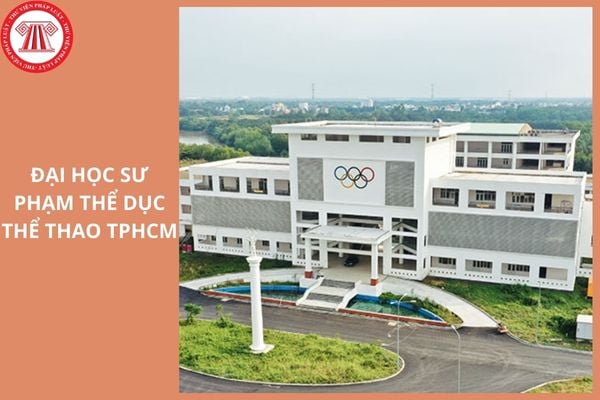 Điểm chuẩn trường Đại học Sư phạm Thể dục Thể thao TP HCM 2025 là bao nhiêu?