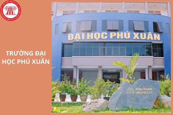Điểm chuẩn trường Đại học Phú Xuân 2025 là bao nhiêu?