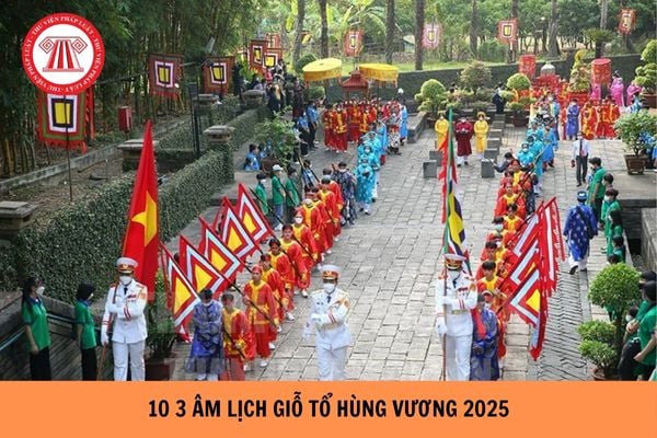 10 3 âm lịch 2025 là ngày mấy dương lịch? Còn bao nhiêu ngày nữa Giỗ tổ Hùng Vương 2025?