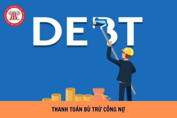 Thanh toán bù trừ công nợ có được khấu trừ thuế GTGT hay không?