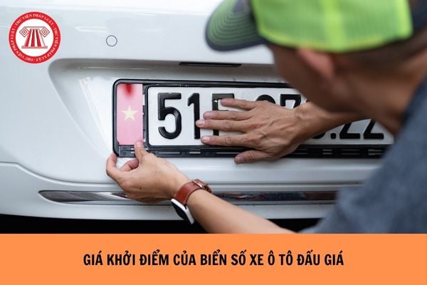 Giá khởi điểm của biển số xe ô tô đấu giá tại thành phố trực thuộc trung ương là bao nhiêu tiền?