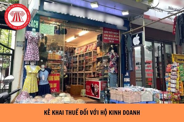 Hộ kinh doanh doanh thu dưới 3 tỷ kê khai thuế như thế nào khi bỏ thuế khoán?