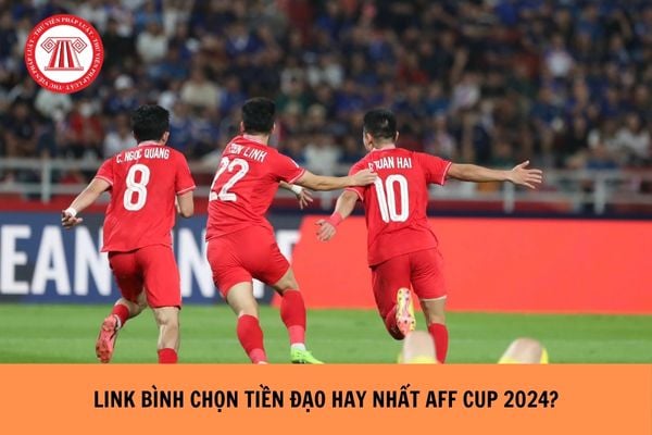 Link bình chọn tiền đạo hay nhất AFF Cup 2024? Những lỗi phạt trực tiếp trong bóng đá?