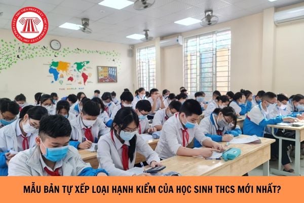 Mẫu Bản tự xếp loại hạnh kiểm của học sinh THCS mới nhất 2025?