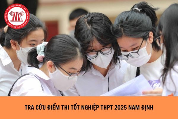 Link Tra cứu điểm thi tốt nghiệp THPT 2025 Nam Định như thế nào?