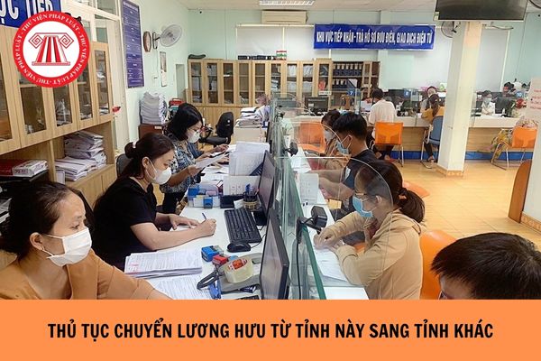 Hướng dẫn thực hiện thủ tục chuyển lương hưu từ tỉnh này sang tỉnh khác trên VNeID ra sao?