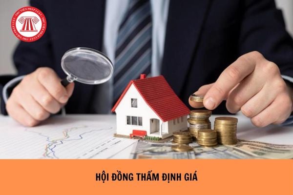 Hội đồng thẩm định giá của nhà nước gồm những ai?