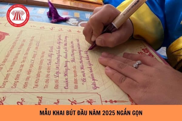 Mẫu khai bút đầu năm 2025 ngắn gọn, ý nghĩa?