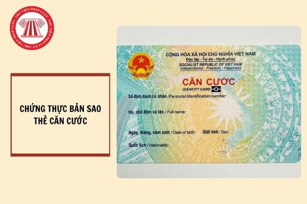 Thẻ căn cước mới từ ngày 01/07/2024 không có con dấu của cơ quan công an thì có chứng thực bản sao từ bản chính được không?