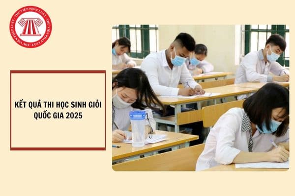 Kết quả thi HSG quốc gia 2025 THPT mới nhất?