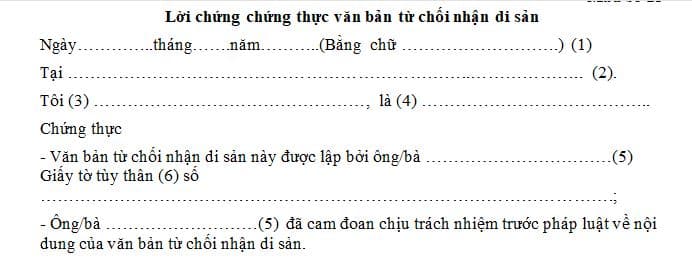 Mẫu Lời chứng chứng thực văn bản từ chối nhận di sản