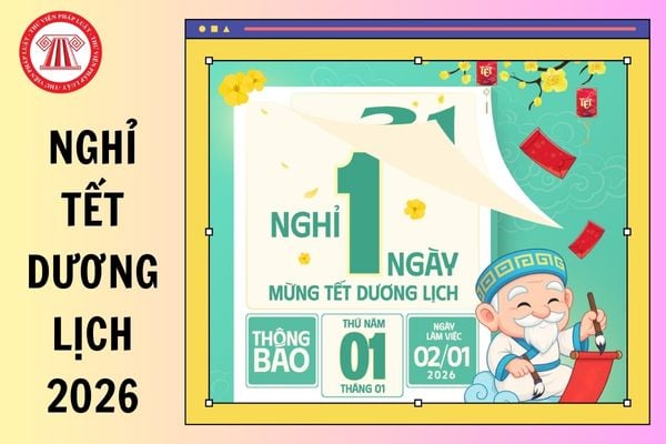 Người lao động có thể nghỉ Tết Dương lịch 2026 4 ngày liên tục bằng phép năm được không?