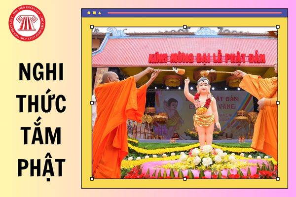 Nghi thức tắm Phật tại gia đầy đủ? Tắm Phật như thế nào cho đúng?