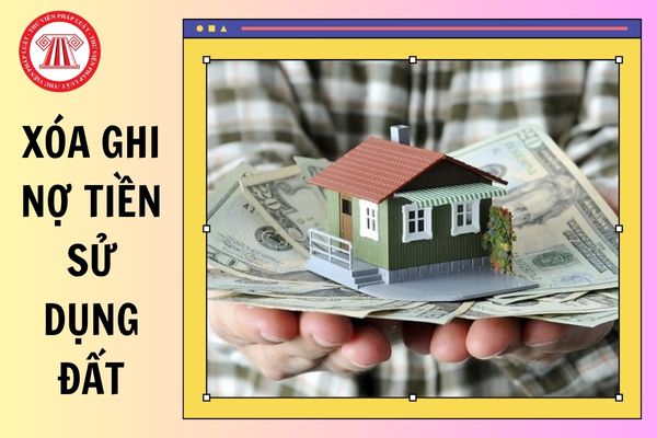 Hướng dẫn xóa ghi nợ tiền sử dụng đất, lệ phí trước bạ trên GCNQSDĐ đã cấp như thế nào?