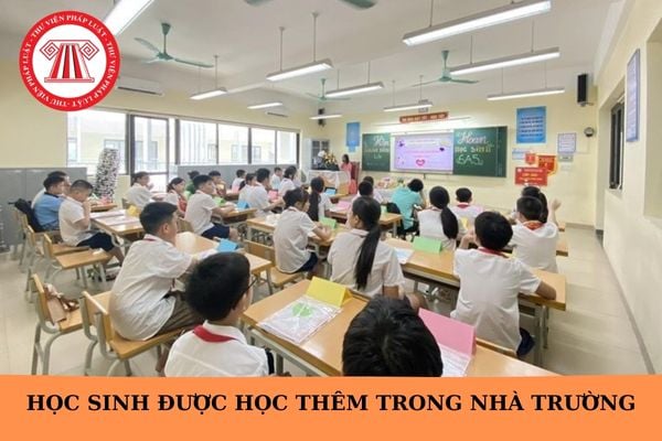 Học sinh nào được học thêm trong nhà trường từ ngày 14/02/2025?