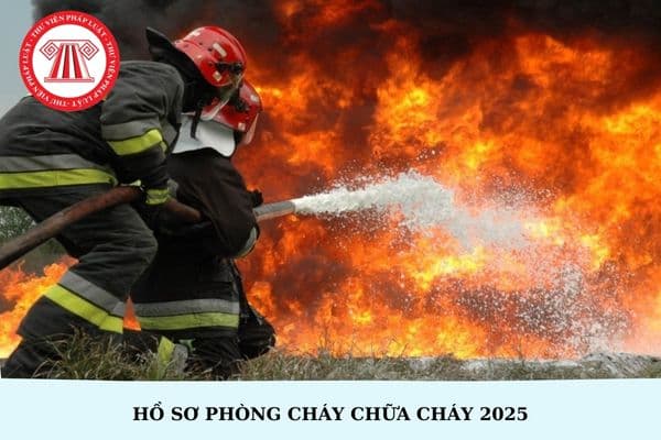 Hồ sơ phòng cháy chữa cháy 2025 gồm có những giấy tờ gì?