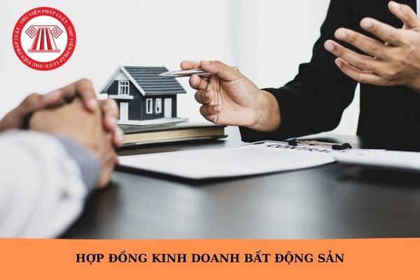 Hợp đồng kinh doanh bất động sản phải được công chứng chứng thực khi nào?