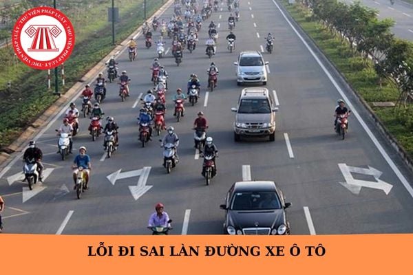 Lỗi đi sai làn đường xe ô tô 2025? Nhận biết đường có nhiều làn đường cho xe đi cùng chiều bằng cách nào?