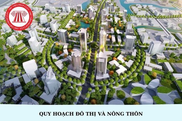 Lấy ý kiến về quy hoạch đô thị và nông thôn của cơ quan nào từ ngày 01/7/2025?