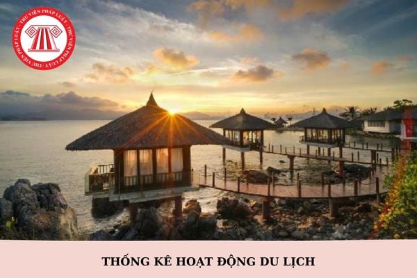 Kỳ báo cáo thống kê hoạt động du lịch được thực hiện thế nào?