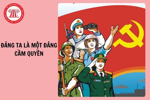 Quan điểm Đảng ta là một Đảng cầm quyền được Hồ Chí Minh trình bày trong văn kiện nào?