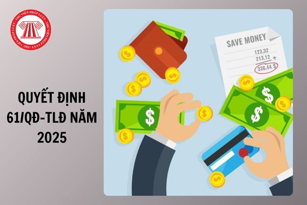 Toàn văn Quyết định 61 QĐ TLĐ 2025 về điều chỉnh giảm mức đóng đoàn phí công đoàn chi tiết ra sao?