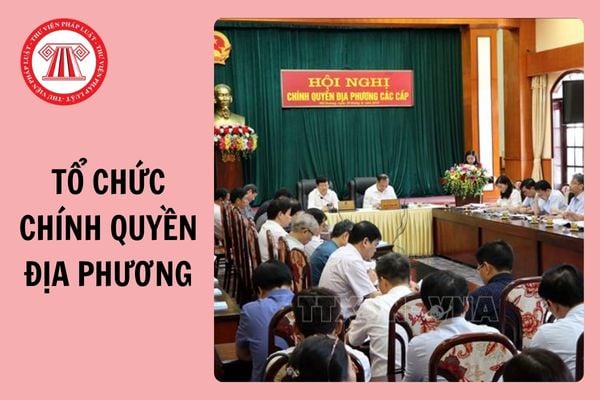 Tổ chức chính quyền địa phương khi nhập các đơn vị hành chính cùng cấp từ 1/3/2025?