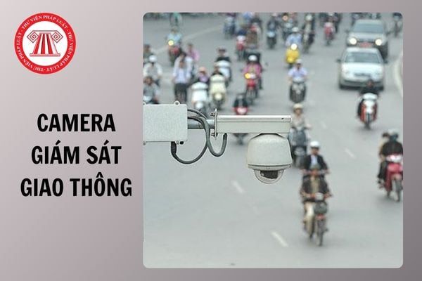 Cá nhân làm hư hỏng camera giám sát giao thông bị xử lý như thế nào?