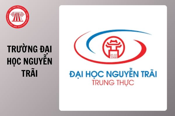 ĐIỂM CHUẨN Trường Đại học Nguyễn Trãi 2025 là bao nhiêu?