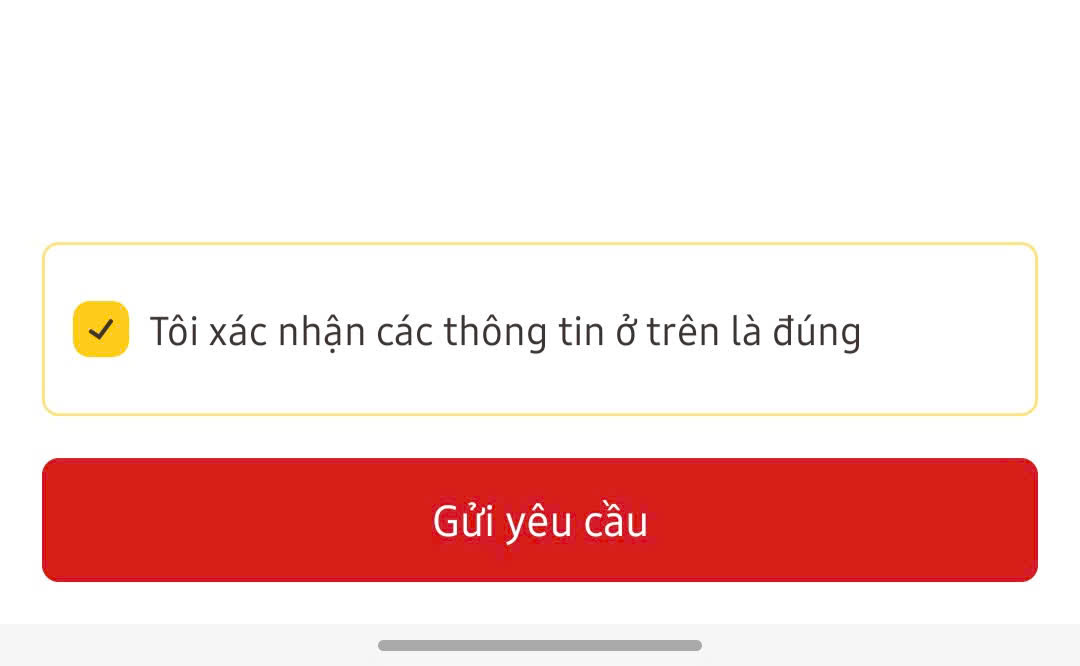 Bước 5: Nhấn Tôi xác nhận các thông tin ở trên là đúng rồi và Gửi yêu cầu.