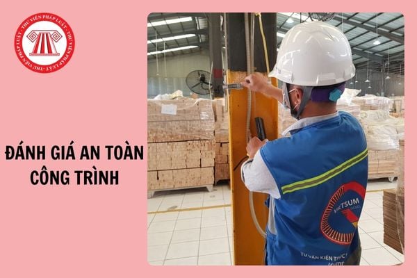 02 cấp độ đánh giá an toàn công trình trong quá trình sử dụng từ 19/02/2025?