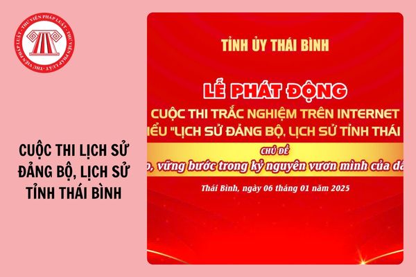 Đáp án Tuần 1 Cuộc thi Lịch sử Đảng bộ, lịch sử tỉnh Thái Bình 2025?