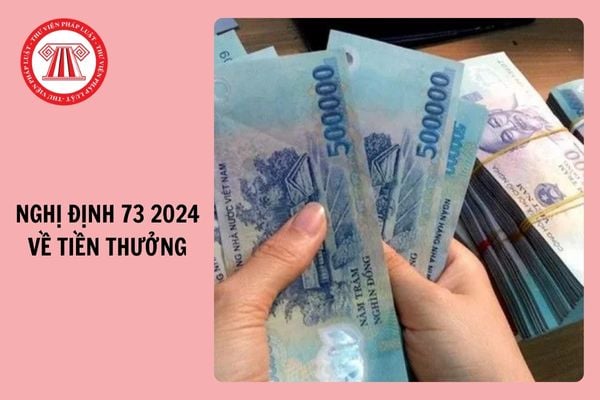 Nghị định 73 2024 về tiền thưởng tết cho CCVC được xác định bằng bao nhiêu % tổng quỹ tiền lương?